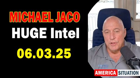Michael Jaco HUGE Intel 06.03.25: "Arrests Will Start! Important Update By Michael Jaco"