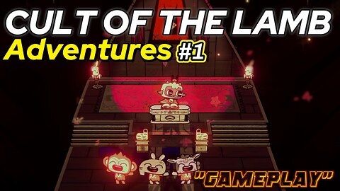 Cult of the Lamb 🐑 | #1 First Steps – Starting the Cult, Converting Followers & Camp Upgrades | NC