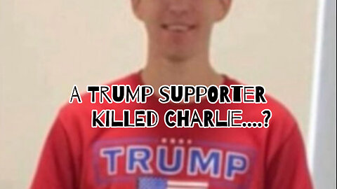A Trumper killed Charlie? And the Right never acknowledged the politicians in Minnesota...?
