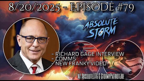 Absolute Storm Ep 79 8/20/2025 10pm EDT w/ Richard Gage