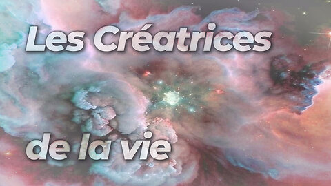 Les Créatrices de la vie | maibertv.tv