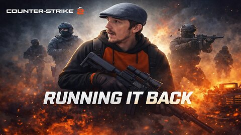 Counter Strike 2 - Running it back