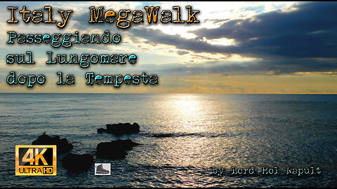 Italy MegaWalk - Passeggiando sul Lungomare dopo la Tempesta