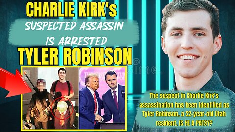 The Awake Nation 09.15.2025 Charlie Kirk's Suspected Assassin Is Arrested: Tyler Robinson