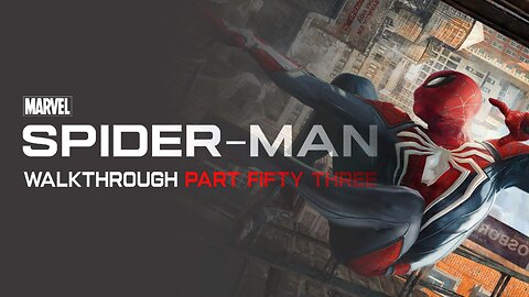 Spider-Man Remastered Full Game Walkthrough Part 53 - No Commentary (PS5)