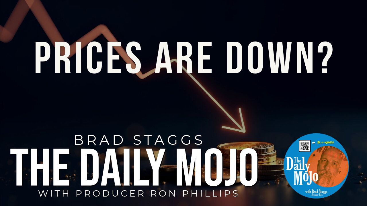 Prices Are Down? - The Daily MoJo 042225