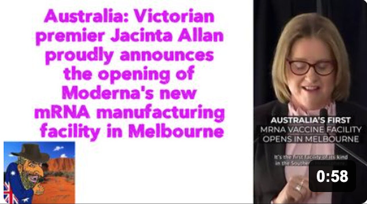 Australia: Victorian premier Jacinta Allan proudly announces the opening of Modernas new mRNA manufacturing facility in Melbourne