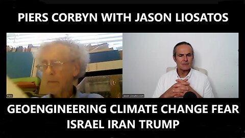 Piers Corbyn - Geoengineering, Climate Change, Israel, Iran, Trump