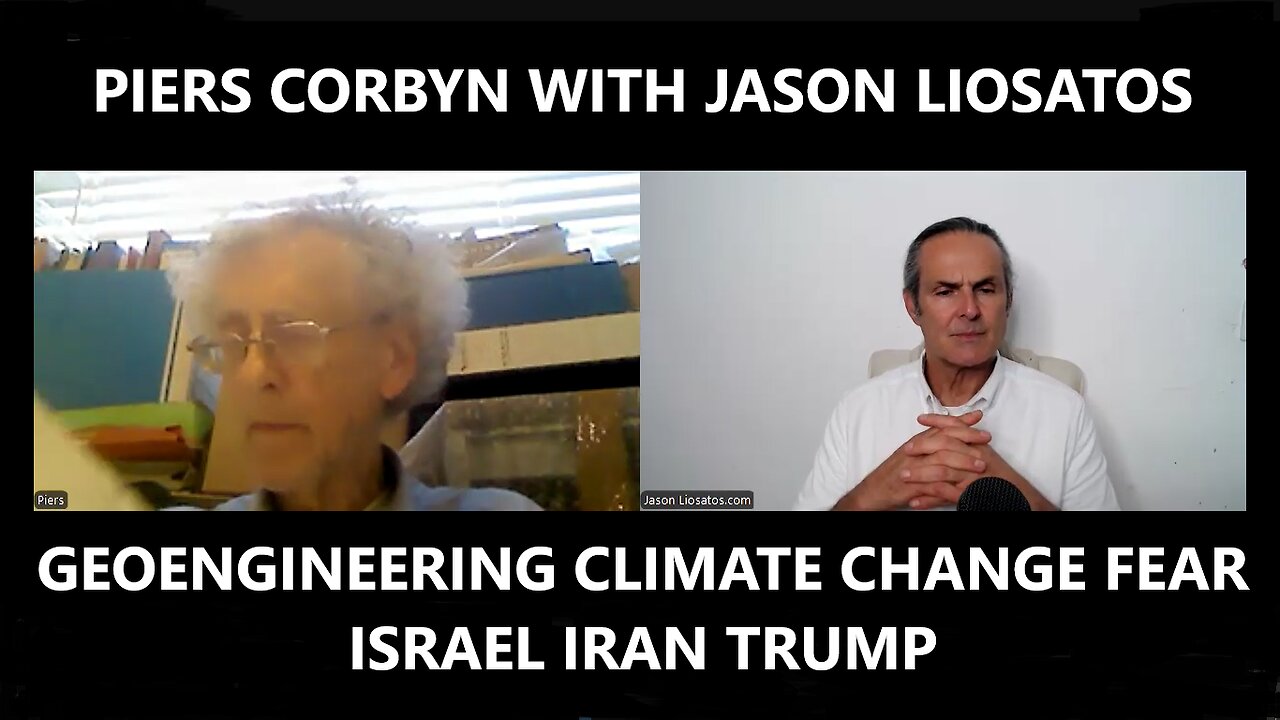 Piers Corbyn - Geoengineering, Climate Change, Israel, Iran, Trump