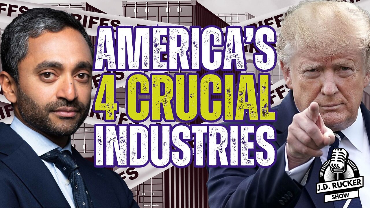 The Four Most Crucial Industries President Trump Is Saving With Tariffs