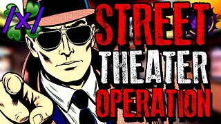 Street Theater Operation vs Targeted Individuals | 4chan /x/ Gangstalking Greentext Stories Thread