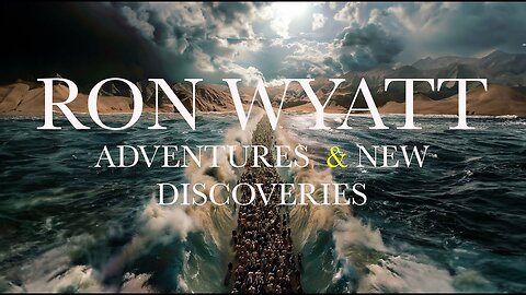 Ron Wyatt Rediscovery Event LIVE w/ Bill Wyatt