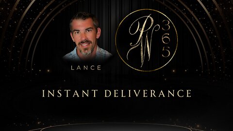 Instant deliverance