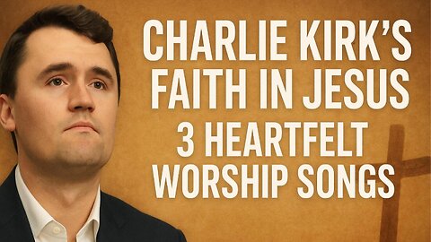 3 Worship Songs Inspired by Charlie Kirk’s Love for Jesus 🙏 | Acoustic Christian Music