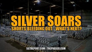 SILVER SOARS! BANKER'S SHORTS BLEEDING OUT - WHAT'S NEXT?
