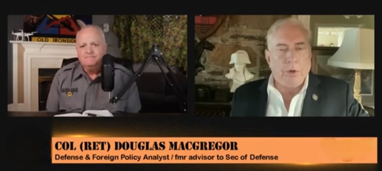 Douglas Macgregor ~ What's Coming the Next 30 days | Istanbul Charade