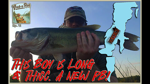 Grab a Rod: PREMIERE! - Short Day, Long & Thicc Fish. New PB!(Ep. 11)