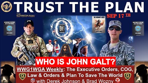 WWG1WGA - Trust the Plan, Pres. Trump’s Q Operation to Save the World. Derek Johnson, Brad Wozny