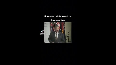 Evolution debunked in 5 minutes