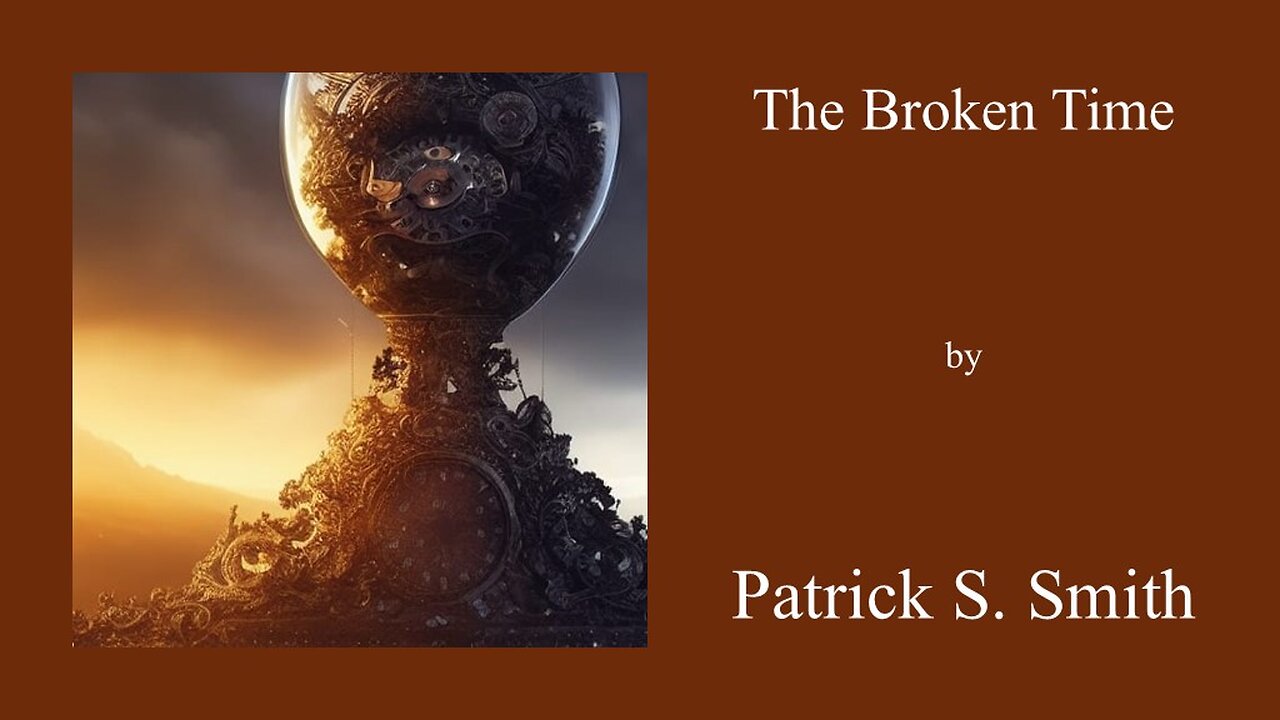 The Broken Time