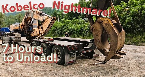 Kobelco Nightmare! 7 Hour Unload at Salvage Yard!