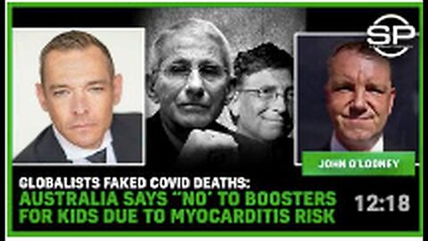 "Australia Denies Kid's COVID Boosters Due to Myocarditis Risk Amid Faked Global Death Claims"