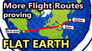 More Flight Routes proving FLAT EARTH