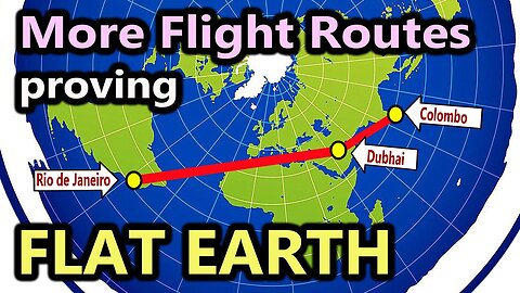 More Flight Routes proving FLAT EARTH
