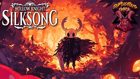 DuplicitousDark HollowKnight:Silksong Get in here EP1B