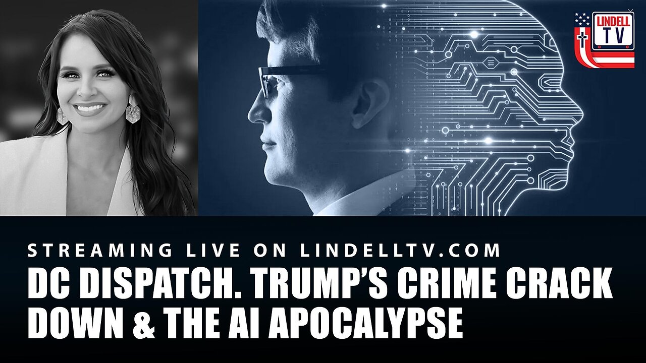 Trump’s Crime Crackdown & The AI Apocalypse