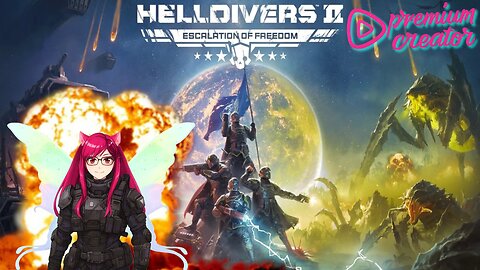 Bug Guts and Explosions! Freedom Never Sleeps! Remember the Creek! Hell Divers II!!!