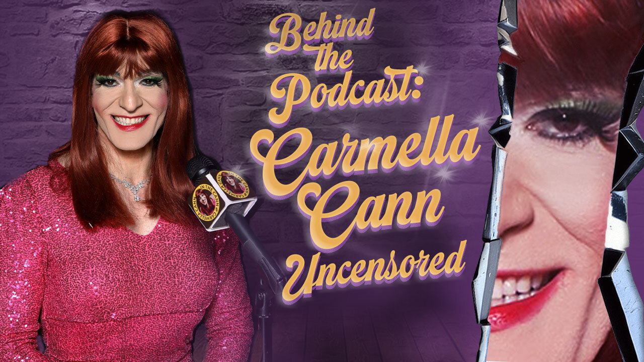 Behind the Podcast: Carmella Cann Uncensored