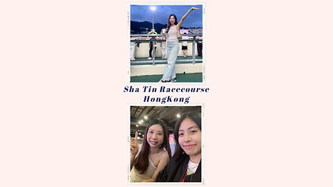 🐎 【A Joyful Day at Sha Tin Racecourse~】