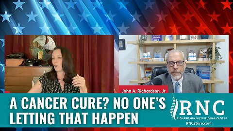 A Cancer Cure? No One’s Letting That Happen (The Based Mother/Elena Barbera w/John Richardson)