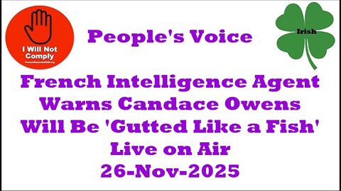 French Intelligence Agent Warns Candace Owens Will Be 'Gutted Like a Fish' Live on Air 26-Nov-2025