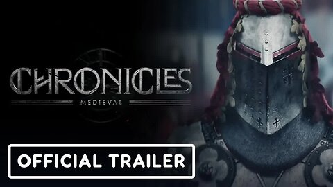 Chronicles - Medieval - Official Announcement Trailer _ Summer Game Fest 2025