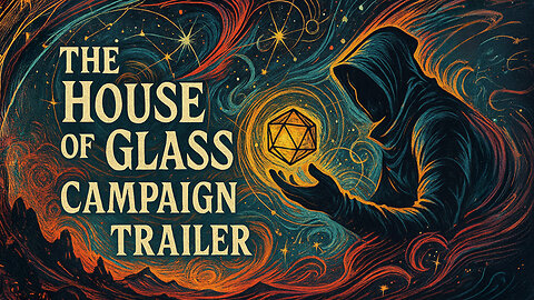 Den of Dice | House of Glass Campaign | Official Trailer