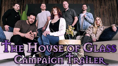Den of Dice | House of Glass Campaign | Official Trailer