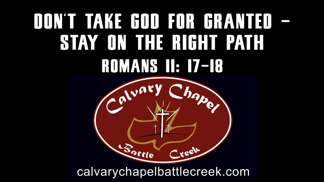 May 18, 2025 - Don't take God for granted - Stay On The Right Path