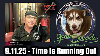 9.11.25 - Time Is Running Out, Explosive Intel No One Expected!