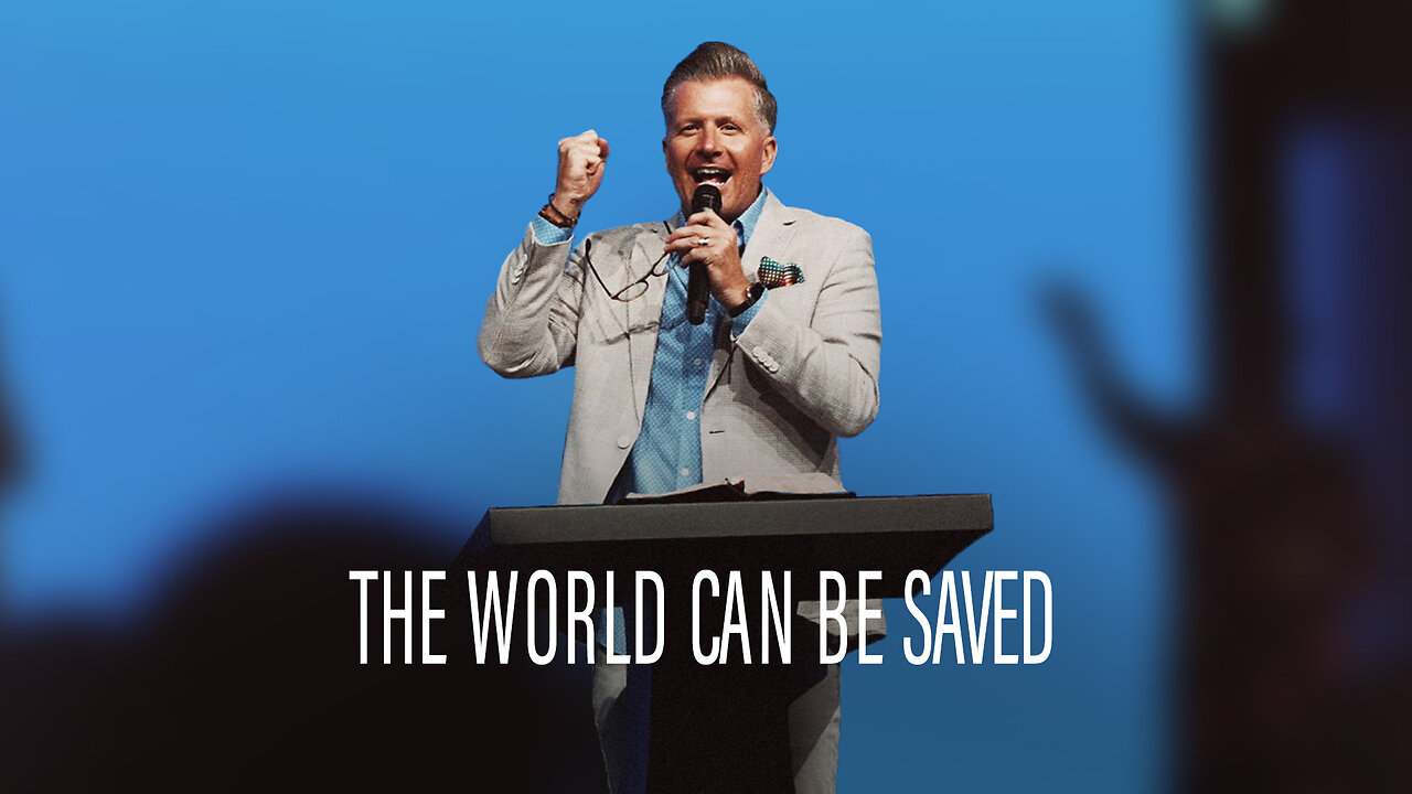 The World Can Be Saved