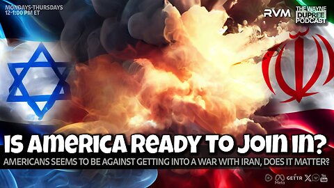 E2106: Is America Going To Attack Iran? 6/18/25
