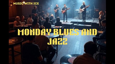 Music with Ice: Monday Blues & Jazz