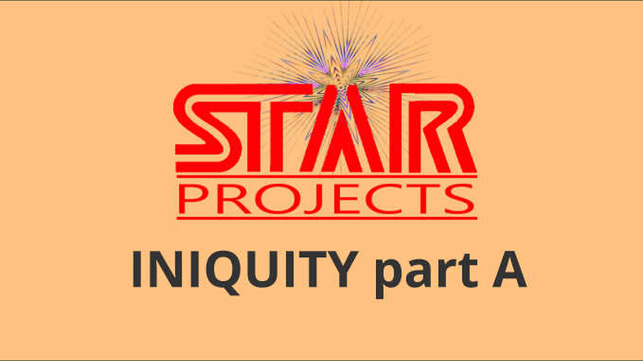 STAR Projects -INIQUITY A