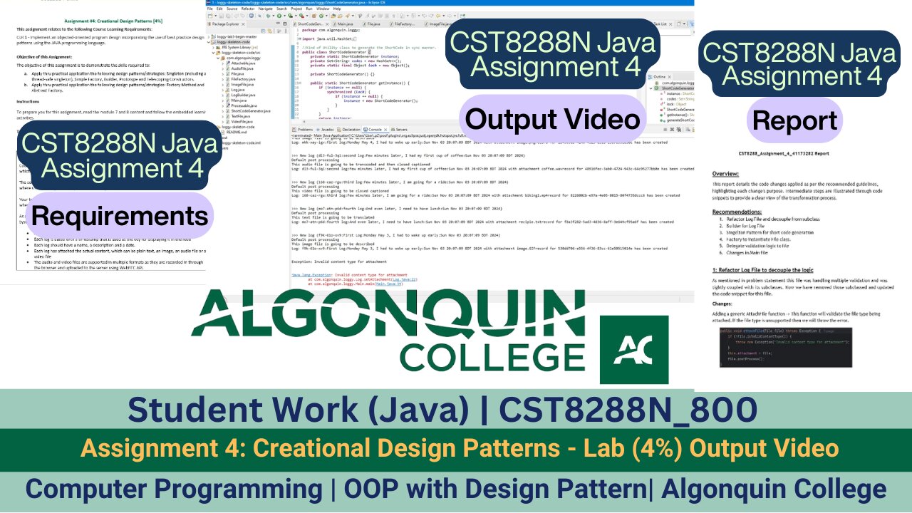 Student Work(Java) | 24F_CST8288N_800 OOP with Design Patterns Assignment 4 Output Video | Algonquin