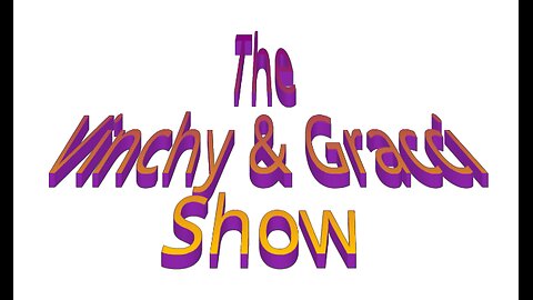 The Vinchy and Gracii Show - Livy 105