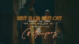 Shut In or Shut Out, 1881, Spurgeon