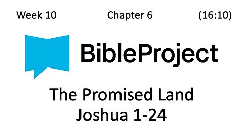 2025-03-19 Bible in a Year - Week 10 - Joshua 1-24