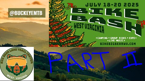 Big Bear WV Trail Ride Part II | Bike Bash 2025 on the Ozark Trail Ridge