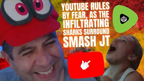 YouTube Rules By FEAR, As The Infiltrating Sharks SURROUND Smash JT